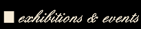 Exhibitions and Events